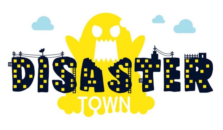 Disaster Town
