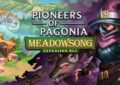 Pioneers of Pagonia - Meadowsong